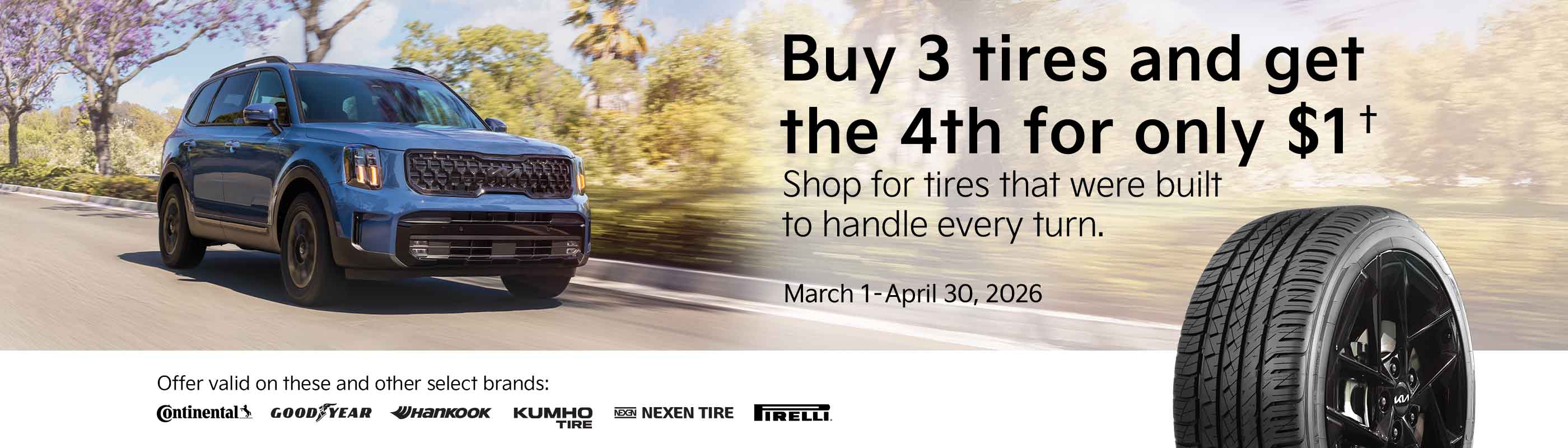 Buy 3 tires and get the 4th for only $1